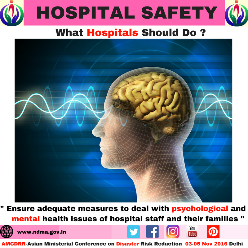 Ensure adequate measures to deal with psychological and mental health issues of hospital staff and their families 
